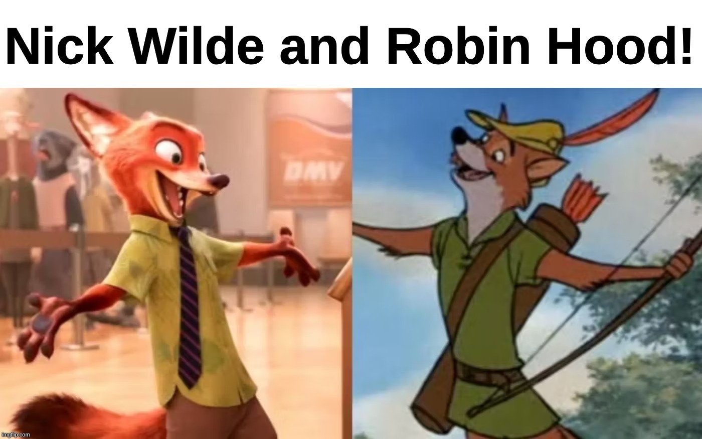 Two classic fox bros!(image from Screen Rant) | Nick Wilde and Robin Hood! | made w/ Imgflip meme maker