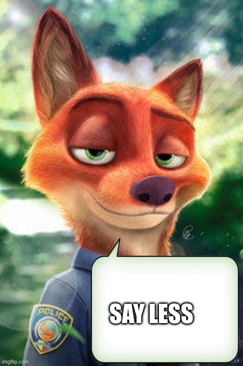 gay furries | SAY LESS | image tagged in gay furries | made w/ Imgflip meme maker