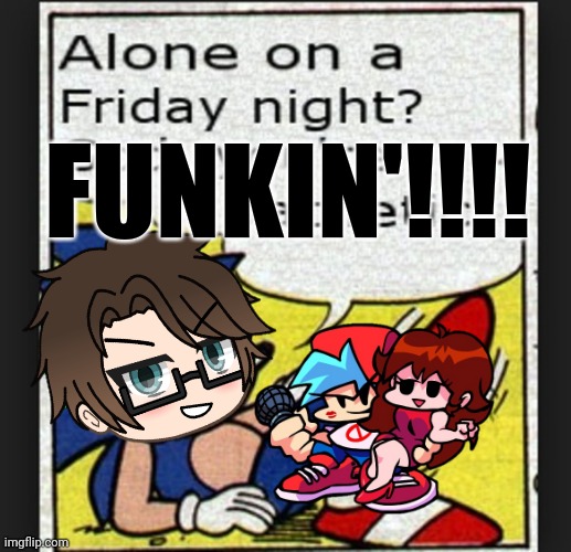 When Me and Male Cara hears or sees the word "Friday Night", we say "FUNKIN'!" | FUNKIN'!!!! | image tagged in pop up school 2,pus2,x is for x,male cara,friday night funkin | made w/ Imgflip meme maker