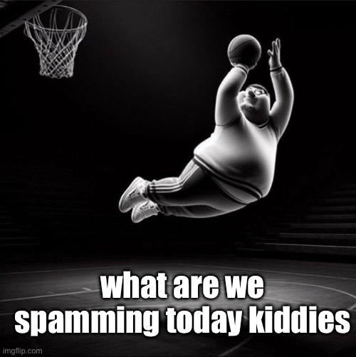 peter ballin | what are we spamming today kiddies | image tagged in peter ballin | made w/ Imgflip meme maker