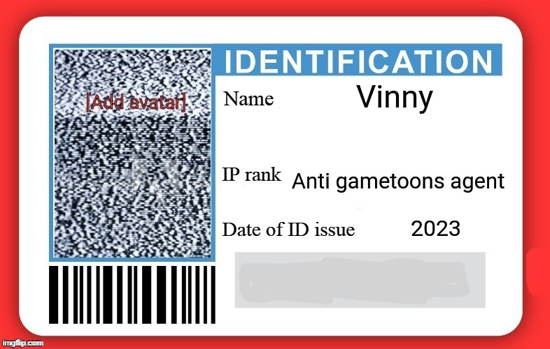 DMV ID Card | Vinny Anti gametoons agent 2023 | image tagged in dmv id card | made w/ Imgflip meme maker