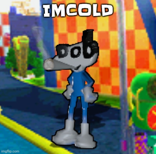 Dob smoking a fat Blunt | IMCOLD | image tagged in dob smoking a fat blunt | made w/ Imgflip meme maker