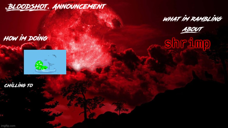 srimp | shrimp | image tagged in blooshot announcement | made w/ Imgflip meme maker