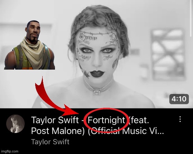next collab?!?!?? | image tagged in taylor swift,fortnite,memes,name soundalikes | made w/ Imgflip meme maker