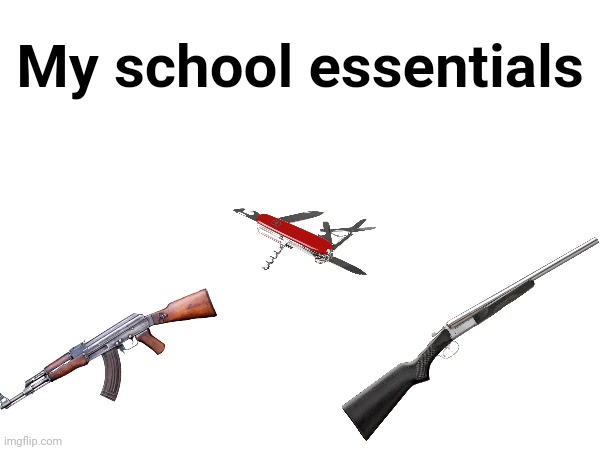 romuH kraD | My school essentials | made w/ Imgflip meme maker