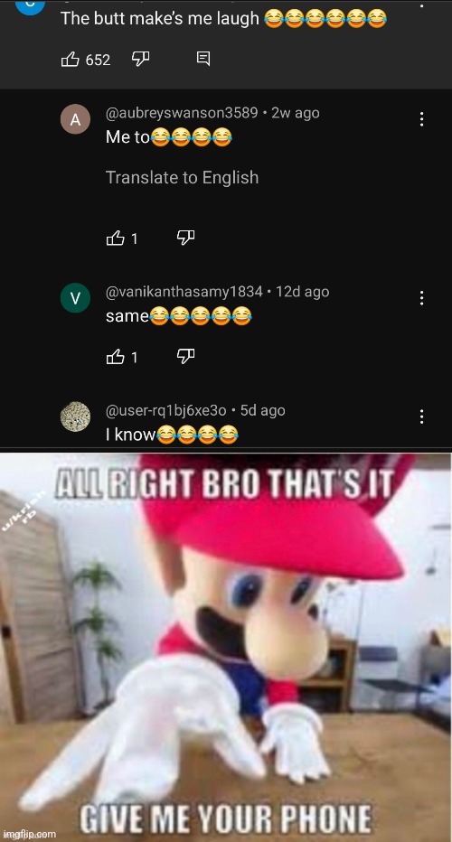 image tagged in alright bro that's it give me your phone | made w/ Imgflip meme maker