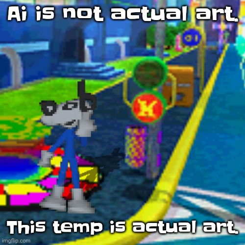 Dob flips you off | Ai is not actual art. This temp is actual art. | image tagged in dob flips you off | made w/ Imgflip meme maker