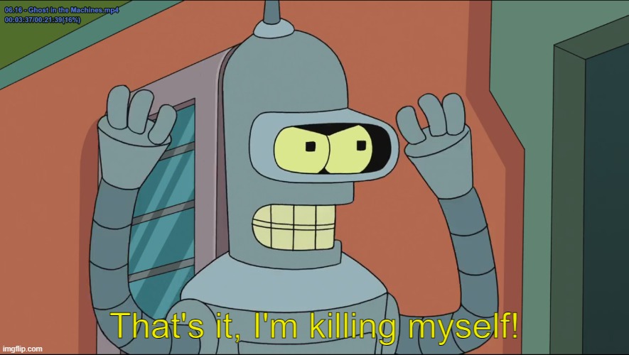 "That's it, i'm killing myself!" | That's it, I'm killing myself! | image tagged in that's it i'm killing myself | made w/ Imgflip meme maker