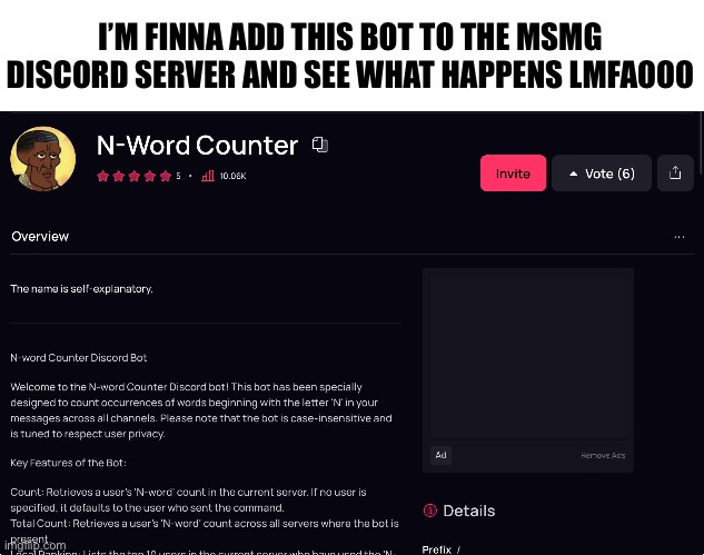 Now we have fun | I’M FINNA ADD THIS BOT TO THE MSMG DISCORD SERVER AND SEE WHAT HAPPENS LMFAOOO | made w/ Imgflip meme maker