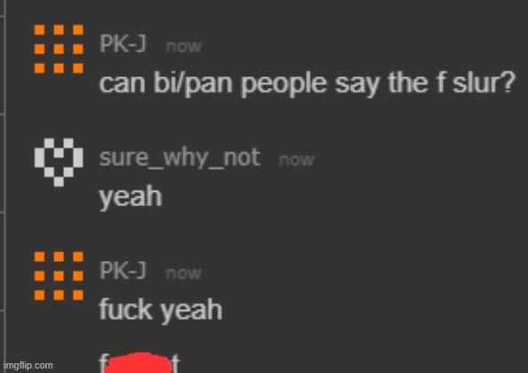 for context: pk recently came out as pan | made w/ Imgflip meme maker