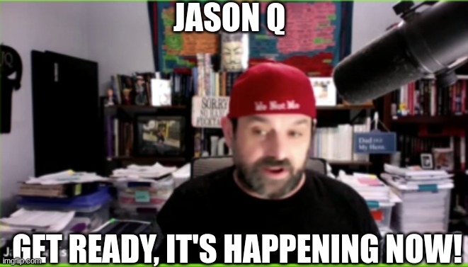 Jason Q:  Get Ready, It's Happening Now! (Video) 