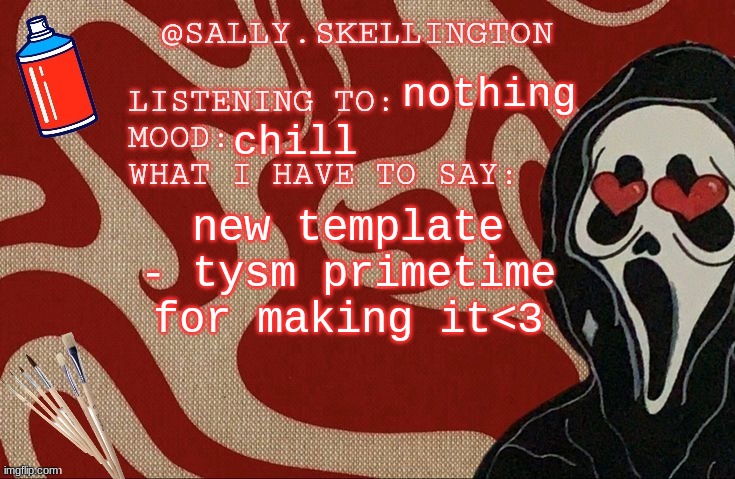 Sally announcement | nothing; chill; new template - tysm primetime for making it<3 | image tagged in sally announcement | made w/ Imgflip meme maker