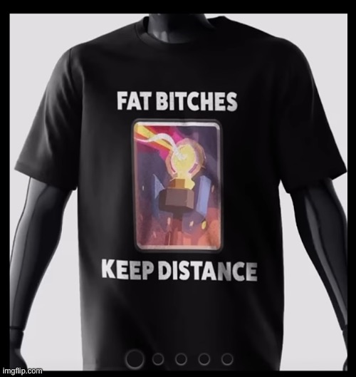 Keep you’re distance | image tagged in fat | made w/ Imgflip meme maker
