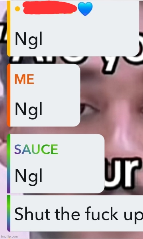 What the MSMG groupchat on Snap is like | made w/ Imgflip meme maker