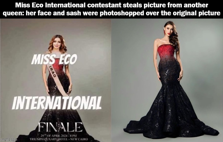 Miss Eco International Contestant | image tagged in pageant,chantal elise schmidt,miss philippines,philippines,controversy,miss iraq | made w/ Imgflip meme maker