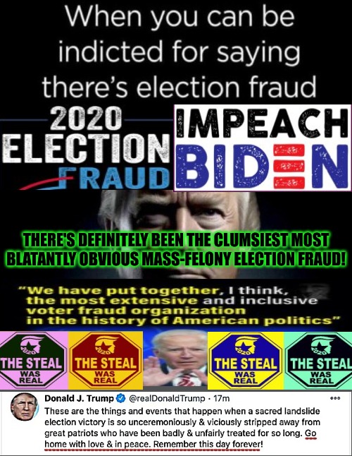 How very long justice and karma can take to happen | THERE'S DEFINITELY BEEN THE CLUMSIEST MOST BLATANTLY OBVIOUS MASS-FELONY ELECTION FRAUD! | image tagged in voter fraud,fraud,rigged elections,election fraud,impeach biden | made w/ Imgflip meme maker