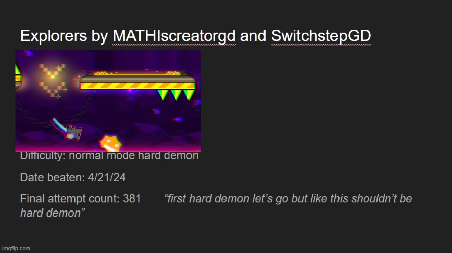 I beat my first hard demon!! (this level should not be hard demon) | made w/ Imgflip meme maker
