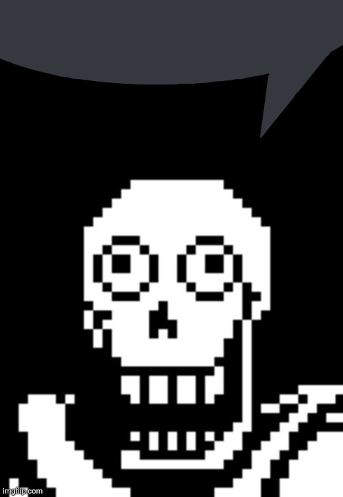 image tagged in discord speech bubble,papyrus undertale | made w/ Imgflip meme maker