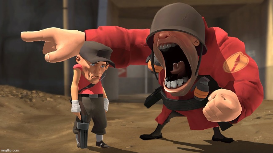 Soldier yells at Scout | image tagged in soldier yells at scout | made w/ Imgflip meme maker