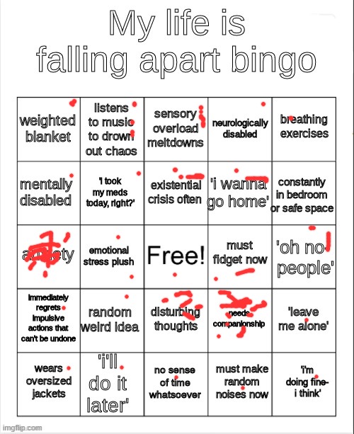 my life is falling apart bingo | image tagged in my life is falling apart bingo | made w/ Imgflip meme maker