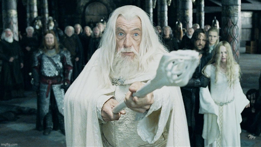 Gandalf Be Gone | image tagged in gandalf be gone | made w/ Imgflip meme maker