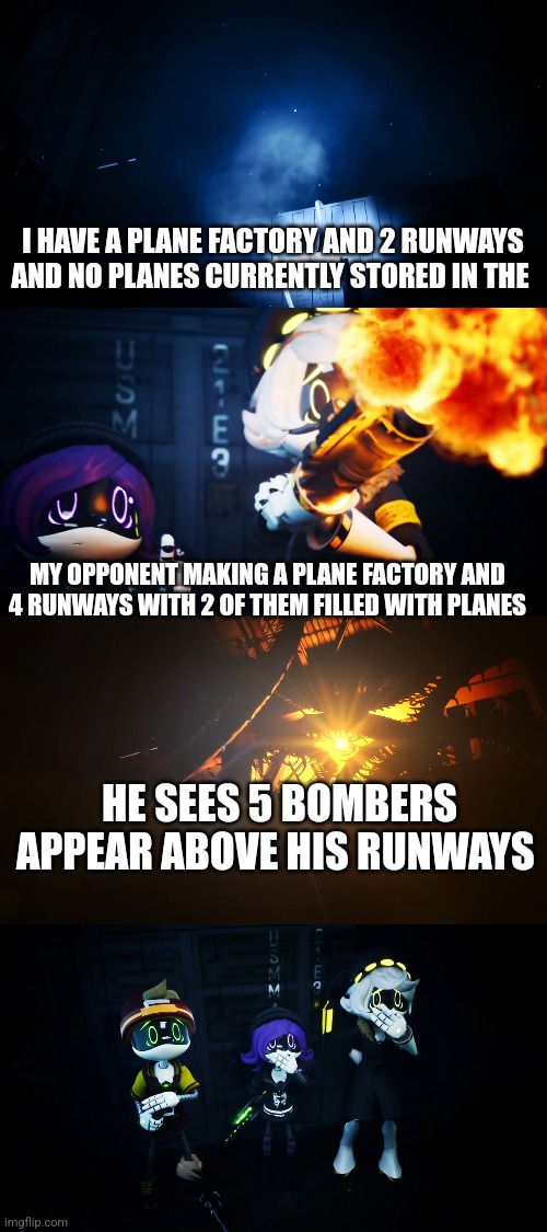 Nuh uh | I HAVE A PLANE FACTORY AND 2 RUNWAYS AND NO PLANES CURRENTLY STORED IN THE; MY OPPONENT MAKING A PLANE FACTORY AND 4 RUNWAYS WITH 2 OF THEM FILLED WITH PLANES; HE SEES 5 BOMBERS APPEAR ABOVE HIS RUNWAYS | image tagged in absolute solver reveal | made w/ Imgflip meme maker