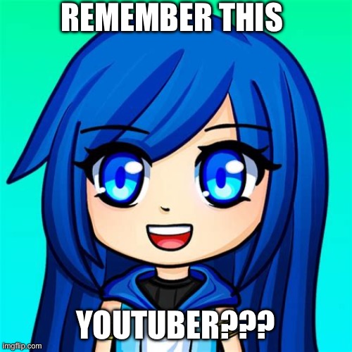 ItsFunneh | REMEMBER THIS; YOUTUBER??? | image tagged in itsfunneh | made w/ Imgflip meme maker