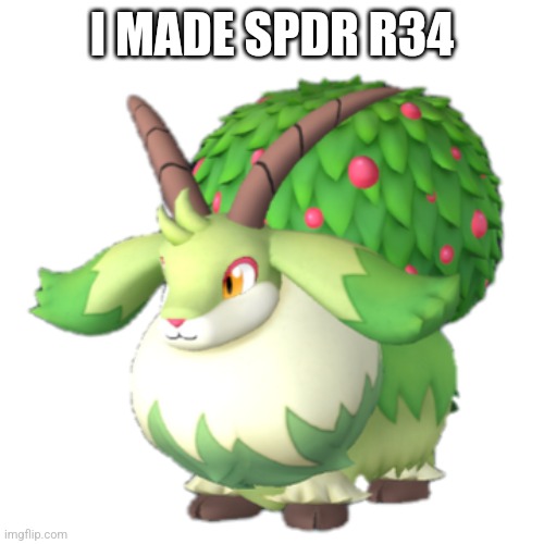 Caprity | I MADE SPDR R34 | image tagged in caprity | made w/ Imgflip meme maker