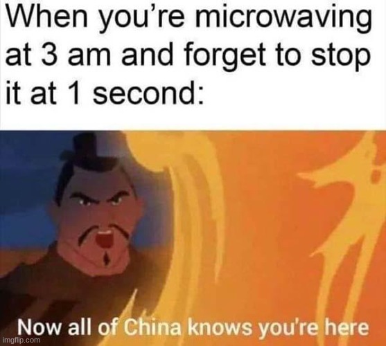 now all of China knows you're here! | image tagged in memes,funny,now all of china knows you're here,relatable | made w/ Imgflip meme maker