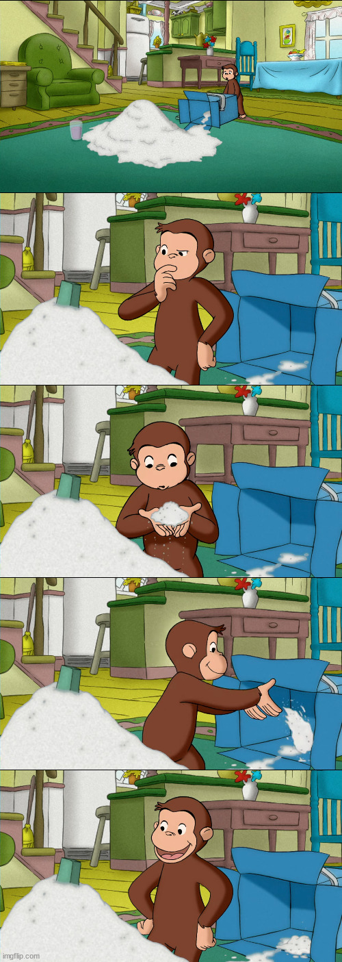 That was definitely too much soap. | image tagged in curious george | made w/ Imgflip meme maker