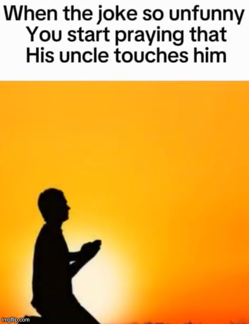 . | made w/ Imgflip meme maker