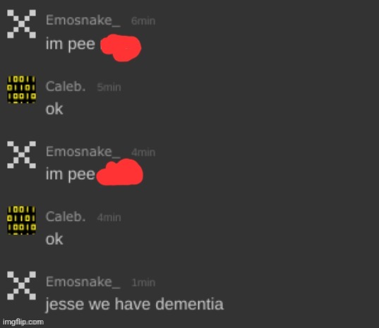 Jesse we have dementia 2.0 | image tagged in jesse we have dementia 2 0 | made w/ Imgflip meme maker