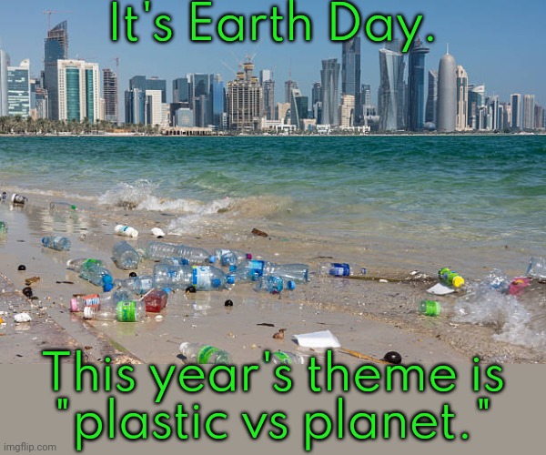It's not sharks that I fear on the beach. | It's Earth Day. This year's theme is
"plastic vs planet." | image tagged in plastic bottle pollution,environmental,holiday,ocean,seasick inception | made w/ Imgflip meme maker
