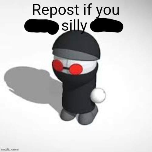 repost if you silly | made w/ Imgflip meme maker