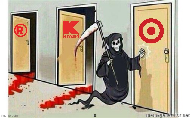 My Dad’s Opinion on Target™’s F8 | image tagged in grim reaper knocking door | made w/ Imgflip meme maker