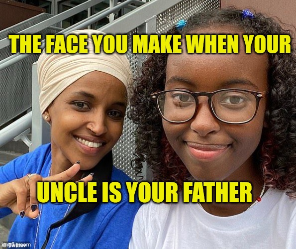 Ill Hands Offspring | THE FACE YOU MAKE WHEN YOUR; UNCLE IS YOUR FATHER | image tagged in government corruption,evilmandoevil,sickness,inbred,liberals,retarded liberal protesters | made w/ Imgflip meme maker