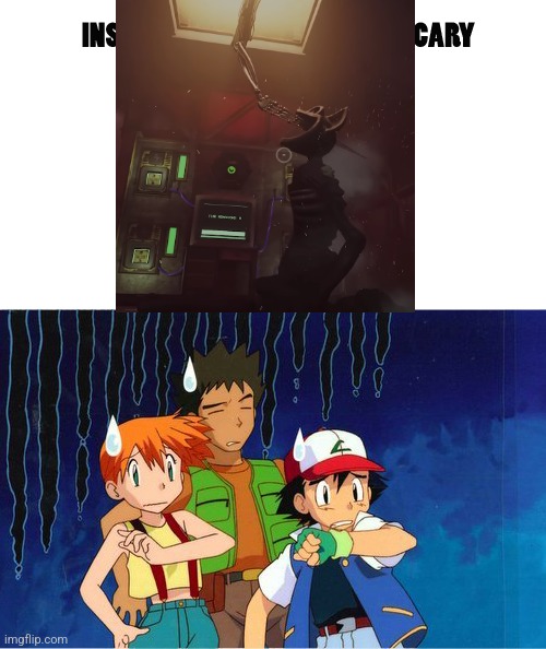 ash and friends scared of what scary scene | image tagged in ash and friends scared of what scary scene | made w/ Imgflip meme maker