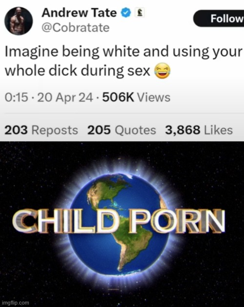 image tagged in child porn universal | made w/ Imgflip meme maker