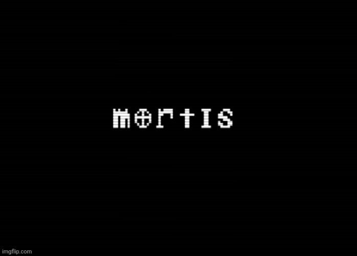Mortis | image tagged in mortis | made w/ Imgflip meme maker