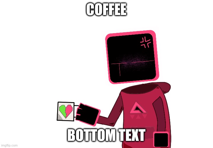 There once was a man that was sleepy So the man brewed himself a pot of coffee But the coffee did not awaken him So he drank mor | COFFEE; BOTTOM TEXT | made w/ Imgflip meme maker