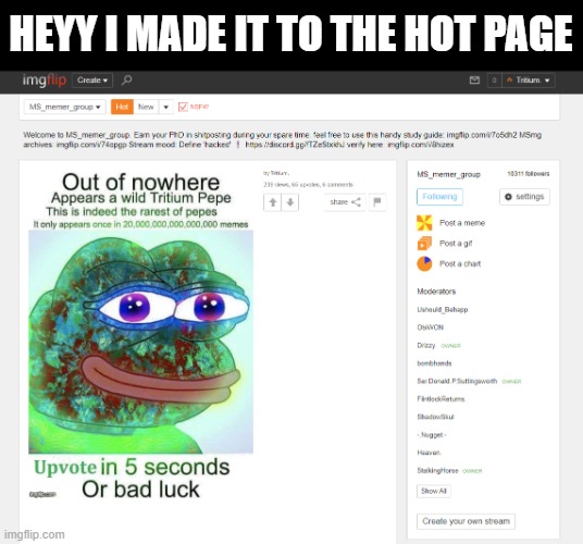 HEYY I MADE IT TO THE HOT PAGE | made w/ Imgflip meme maker