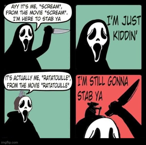"Scream" | image tagged in stab,stabbing,comics,ratatouille,comics/cartoons,scream | made w/ Imgflip meme maker