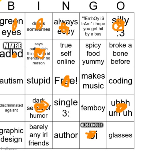 About time I try one of these | MAYBE; CLOSE ENOUGH | image tagged in darkwxb bingo temp,bingo,lgbtq | made w/ Imgflip meme maker