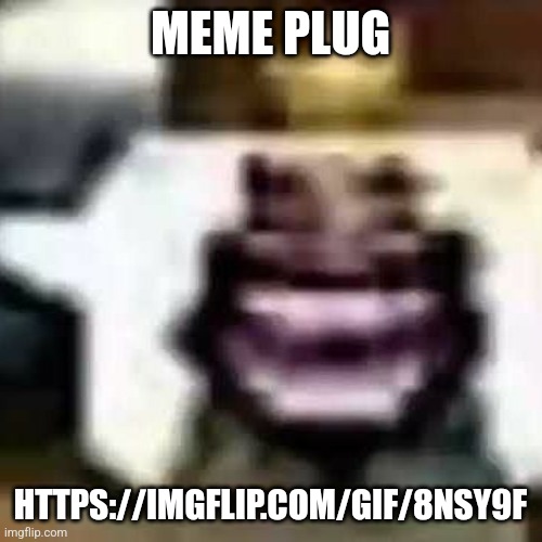 HeHeHeHaw | MEME PLUG; HTTPS://IMGFLIP.COM/GIF/8NSY9F | image tagged in hehehehaw | made w/ Imgflip meme maker