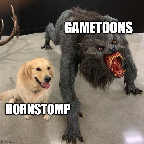 Hello | GAMETOONS; HORNSTOMP | image tagged in dog vs werewolf | made w/ Imgflip meme maker