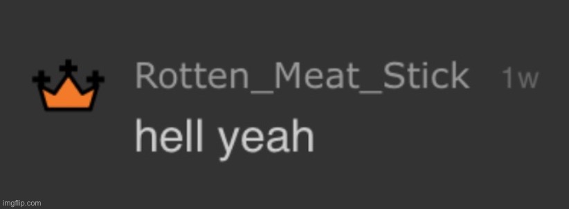 This temp is so funny to me | image tagged in corpse hell yeah | made w/ Imgflip meme maker