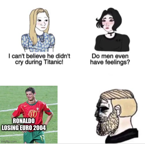 Girls vs Boys sad meme template | RONALDO LOSING EURO 2004 | image tagged in girls vs boys sad meme template | made w/ Imgflip meme maker