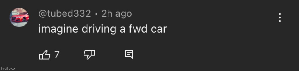 chat name a fwd car that’s good | made w/ Imgflip meme maker