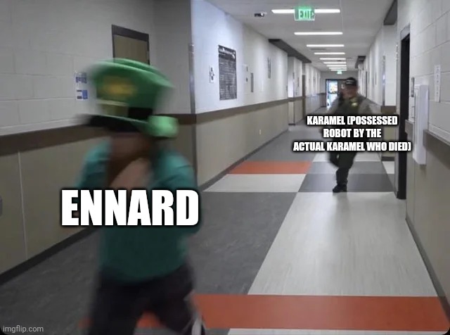 Ennard is terrified of her. (WAKE UP! FNAF AU) | KARAMEL (POSSESSED ROBOT BY THE ACTUAL KARAMEL WHO DIED); ENNARD | image tagged in running from police | made w/ Imgflip meme maker