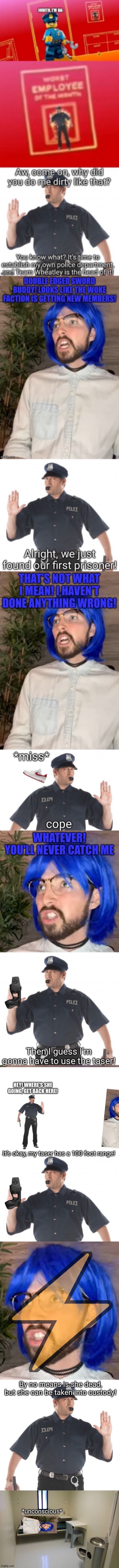 You don’t underestimate Stop Cop | It’s okay, my taser has a 100 foot range! | made w/ Imgflip meme maker
